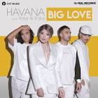 Havana Feat Yaar & Kaiia Big Love