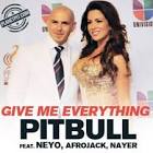 Pitbull Give Me Everything Ft Ne-yo Afrojack Nayer