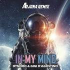 Dynoro In My Mind & Gigi D’agostino