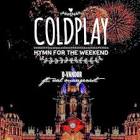 Coldplay Hymn For The Weekend