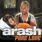 Arash Pure Love Ft Helena